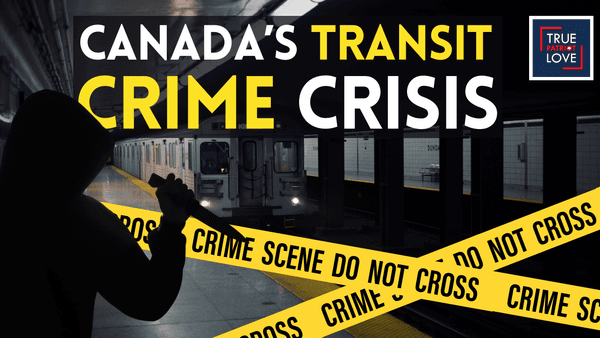 Canada’s Transit Crisis: Crime, Chaos & Costs