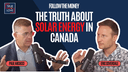 The Truth About Solar Energy in Canada
